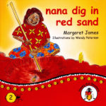 Book Two. nana dig in red sand (Student Edition)
