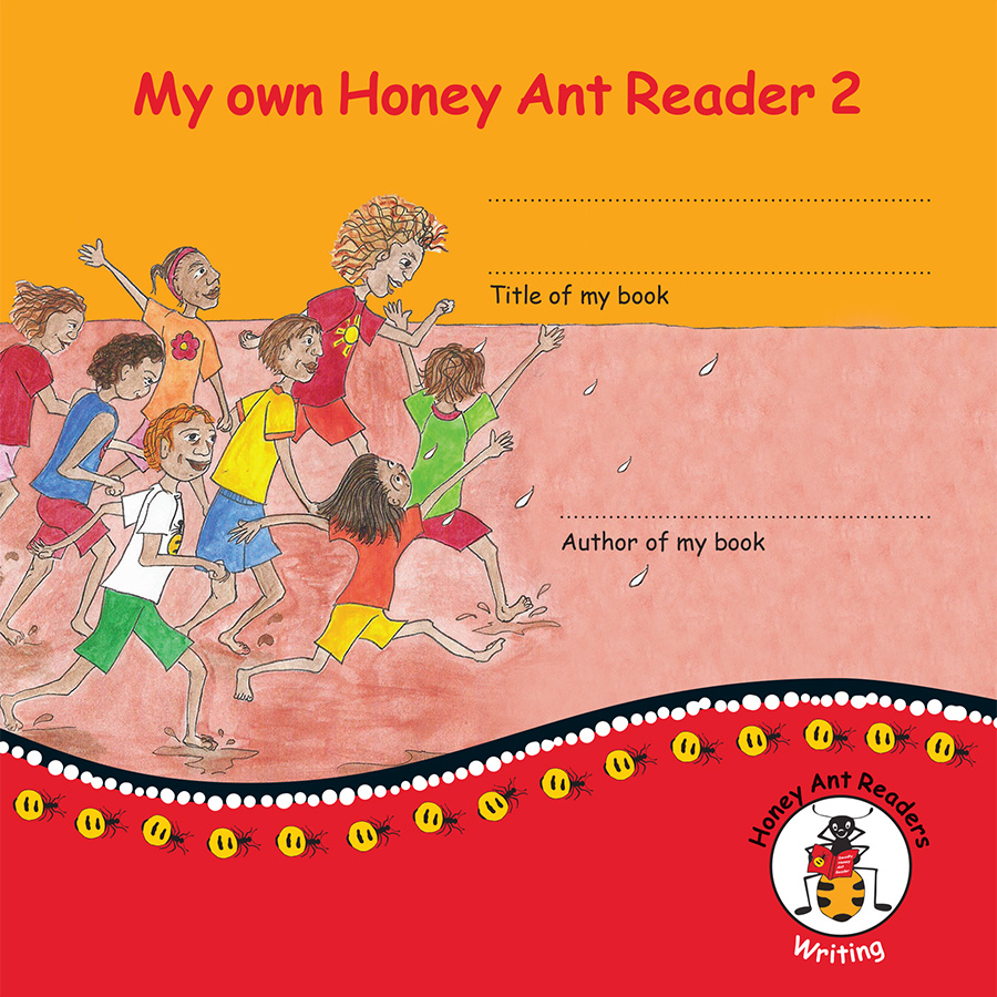 My Own Honey Ant Reader 2